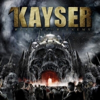 Kayser - Read Youzr Enemy