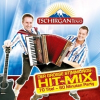 Tschirgant Duo - Der große Stimmungs-Hit-Mix-Folge 1