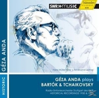 Géza Anda - Plays Bartók & Tchaikovsky