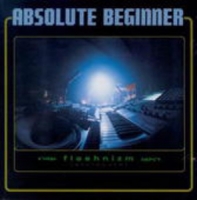 Absolute Beginner - Flashnizm