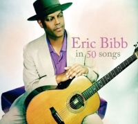 Eric Bibb - Eric Bibb In 50 Songs