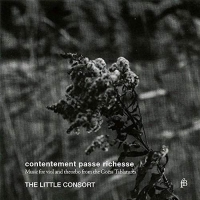 Little Consort,The - Contentement passe Richesse