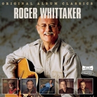 Roger Whittaker - Original Album Classics