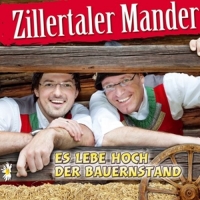 Zillertaler Mander - Es lebe hoch der Bauernstand