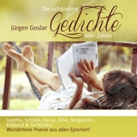 Jürgen Goslar - Die schönsten Gedichte aller Zeiten