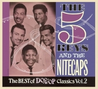 The Five Keys-The Nitecaps - The Best Of DooWop Classics,Vol.2