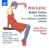 Jean-Pierre Armengaud - Ballet Suites/Les Biches