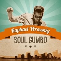 Raphael Wressnig - Soul Gumbo