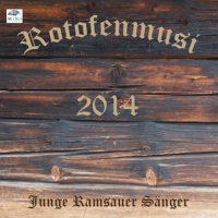 Rotofenmusi/Junge Ramsauer Sänger - 2014