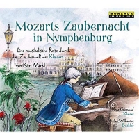 Stefan Wilkening - Mozarts Zaubernacht in Nymphenburg