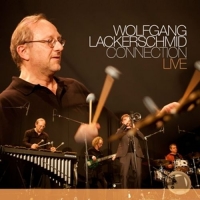 Wolfgang Lackerschmid Connection - Live
