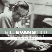 Bill Evans Trio - Sunday At The Village Vanguard/Waltz For Debby