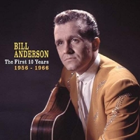 Anderson,Bill - The First 10 Years,1956-1966