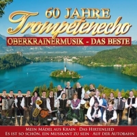 Various - 60 Jahre Trompetenecho-Musik