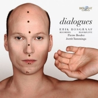Erik Bosgraaf - Dialogues