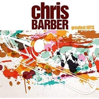 Chris Barber - Greatest Hits