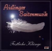 Aidlinger Saitenmusik - Festliche Klänge