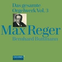 Buttmann,Bernhard - Das gesamte Orgelwerk Vol.3