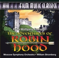 William Stromberg/Moscow Symphony Orchestra - The Adventures Of Robin Hood