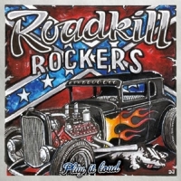 Roadkill Rockers - Play It Loud
