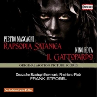 Frank Strobel/Deutsche Staatsphilharmonie Rheinland-P. - Rapsodia Satanica/ Il Gattopardo