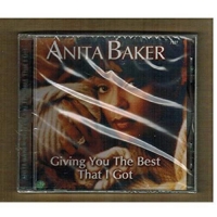 BAKER ANITA - GIVING YOU THE BEST THAT I GOT