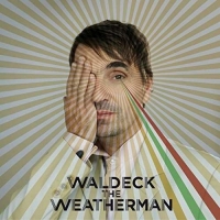 Waldeck - The Weatherman