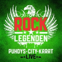 Puhdys/City/Karat - Rock Legenden Live
