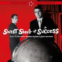 Hamilton,Chico Quintet/Bernstein,Elmer - Sweet Smell Of Success
