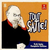 Diverse - Tout Satie! - Complete Edition