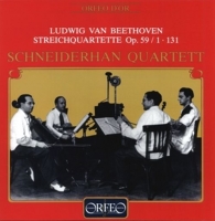 Schneiderhan Quartett - Streichquartette F-Dur op.59,1/cis-moll op.131