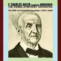 Adler,F.Charles - F.Charles Adler dirigiert Bruckner