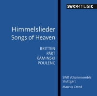Marcus Creed/SWR Vokalensemble Stuttgart - Himmelslieder - Songs Of Heaven