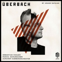 Knauer,S./Schumacher,P./Züricher Kammerorchester - ÜberBach