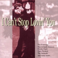 VARIOUS - I CAN'T STOP LOVIN' YOU