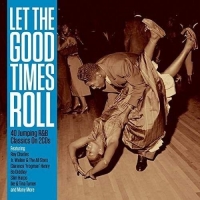 Various - Let The Good Times Roll
