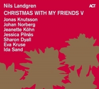 Landgren,Nils - Christmas With My Friends V