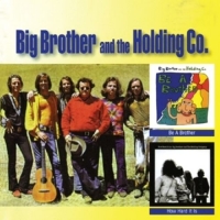 Big Brother And The Holding Co. - Be A Brother & How Hard It Is