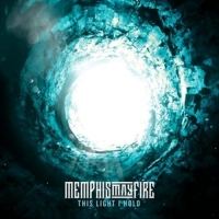 Mephis May Fire - This Light I Hold