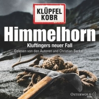 Klüpfel,Volker/Kobr,Michael/Berkel,Christian - Himmelhorn-Kluftingers Neunter Fall