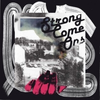 Strong Come Ons - 2