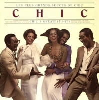 Chic - Les Plus Grands Succes De Chic-Chic's Greatest Hit