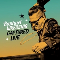 Wressnig,Raphael - Captured Live