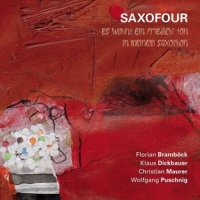 Saxofour - Es Wohnt Ein Friedlich Ton In Meinem Saxophon
