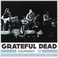 Grateful Dead - New Years Eve At Winterland 1972