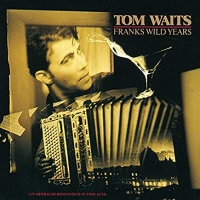 Waits,Tom - Frank's Wild Years