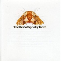 Spooky Tooth - Best Of Spooky Tooth