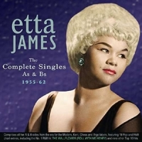 James,Etta - The Complete Singles As & Bs 1955-62