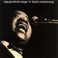 Armstrong,Louis - My Greatest Songs