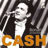 Cash,Johnny - Bonanza-50 Greatest Hits